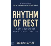Rhythm of Rest: God's Blueprint for a Fulfilling Life