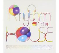 Rhythm of the House