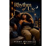 Rhythm of Us: A Hood Love Story