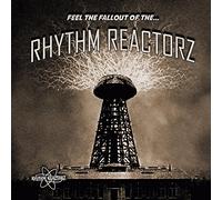 Rhythm Reactorz - Feel The Fallout Of The... [Vinilo]