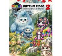 Rhythm Ridge 2: Rhythm Foundations 3rd - 5th Grades (Music Building Blocks: A Modular General Music Curriculum)