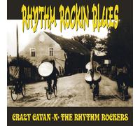 Rhythm Rockin Blues (Vinyl) Crazy Cavan & The Rhythm Rockers