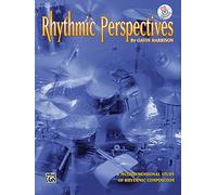 Rhythmic perspectives book/cd +cd: A Multidimensional Study of Rhythmic Composition