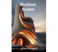Rhythmic Realms: An odyssey through polyrhythms, syncopation, and complex metrical structures in music composition
