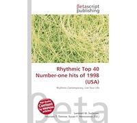 Rhythmic Top 40 Number-one hits of 1998 (USA): Rhythmic Contemporary, Live Your Life