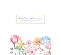 Rhythms and Roots 2025-2026 Homeschool Planner