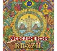 Rhythms of Brazil | Adult Coloring Book of Landmarks, Carnival & Coastlines: 50 Simple, Relaxing Pages with Gentle Intricate Patterns - Christ the ... Life (Adult Coloring Book. World Series.)