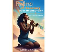 RHYTHMS OF RECOVERY POST-MYOMECTOMY: REST RECOVER REJOICE