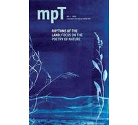 Rhythms of the Land: Focus on the poetry of Nature: MPT No. 2 2025 (Modern Poetry in Translation)