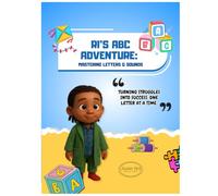 Ri’s ABC Adventure: Mastering Letters & Sounds: Turning Struggles into Success, One Letter at a Time.
