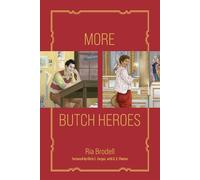 Ria Brodell Chris E. Vargas More Butch Heroes (Tapa dura)