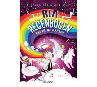 Ria Regenbogen und die Wolkenmagie (Band 2): Magische Abenteuergeschichte zum Vorlesen oder für das erste Selberlesen