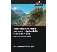 Riabilitazione delle persone colpite dalla frana di Malin: Una ricerca sulle frane di Malin