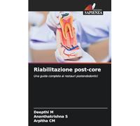 Riabilitazione post-core: Una guida completa ai restauri postendodontici