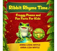 Ribbit Rhyme Time: Froggy Poems and Rhymes (Weird & Wonderful Creatures)