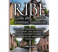 Ribe Guida alle avventure romantiche 2025-2026