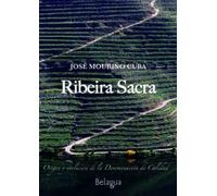 Ribeira Sacra: Origen y evolución de la Denominación de Calidad