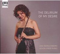 Ribeiro,Ana Maria - The Delirium of My Desire