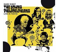 Ribot, Marc - The Young Philadelphians - Live In Tokyo