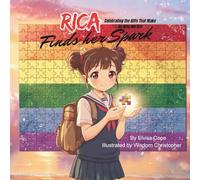 Rica Finds her Spark: Celebrating the Gifts That Make Us Who We Are