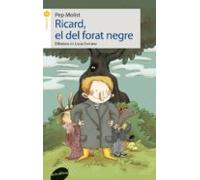 Ricard El Del Forat Negre