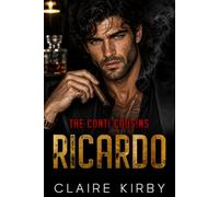 RICARDO: An Age Gap Surprise Pregnancy Mafia Romance (The Conti Cousins)