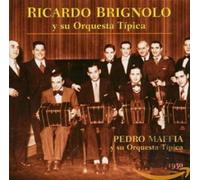 Ricardo Brignolo - y su Orquesta Tipica/Pedro Mafia, 1930