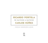 Ricardo Portela.: De gaiteiro a gaiteiro. Vivencias, transcricións e análise