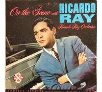 Ricardo Ray - On the Scene With Ricardo Ray [Vinilo]