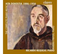 Ricardo Requejo, piano - Padre Donostia: Integral para piano
