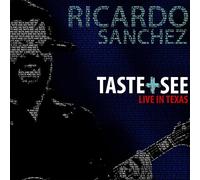 Ricardo Sanchez - Taste And See