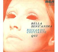 Riccardo Cocciante - Riccardo Cocciante - Bella Senz'Anima / Qui