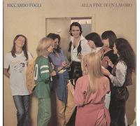 Riccardo Fogli - Alla Fine Di Un Lavoro
