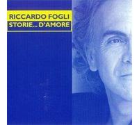 Riccardo Fogli - Storie D'amore: Best of