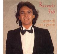 Riccardo Fogli - Storie Di Tutti I Giorni / L'Amore Che Verrà