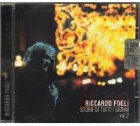Riccardo Fogli - Storie di Tutti I Giorni Vol.2