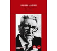 Riccardo Lombardi. A 40 anni dalla scomparsa 1984-2024 (Storia)