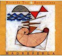 Riccardo Tesi & Banditaliana - Madreperla