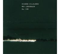 Riccardo Villalobos & Max Loderbauer Re: ECM (CD) Album (Importación USA)