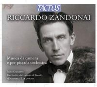 Riccardo Zandona Riccardo Zandonai: Musica Da Camera E Per Piccola Orchestr (CD)