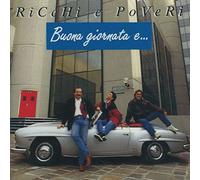 Ricchi e Poveri - Buona giornate e..