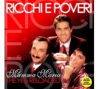 Ricchi E Poveri - Mamma Maria -The Hits Reloaded