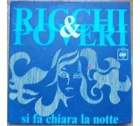 Ricchi E Poveri - Si Fa Chiara La Notte / Era Mercoledì [Vinilo 7 pulgadas - 45 rpm]