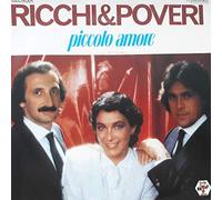 RICCHI & POVERI - PICCOLO AMORE - 1982