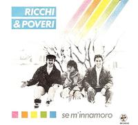 Ricchi & Poveri - Se M'Innamoro / Mami Mami