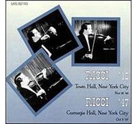 Ricci, Ruggiero - Town Hall Recital 1946 / Carnegie Hall Recital