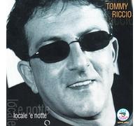 Riccio Tommy - Locale 'e Notte