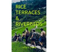 RICE TERRACES & RIVERBEDS: Hiking the Cordillera Ridges of the Philippines