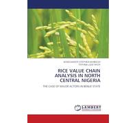 RICE VALUE CHAIN ANALYSIS IN NORTH CENTRAL NIGERIA: THE CASE OF MAJOR ACTORS IN BENUE STATE