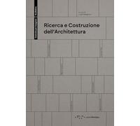 Ricerca e costruzione dell'architettura (Costruire per insegnare)
